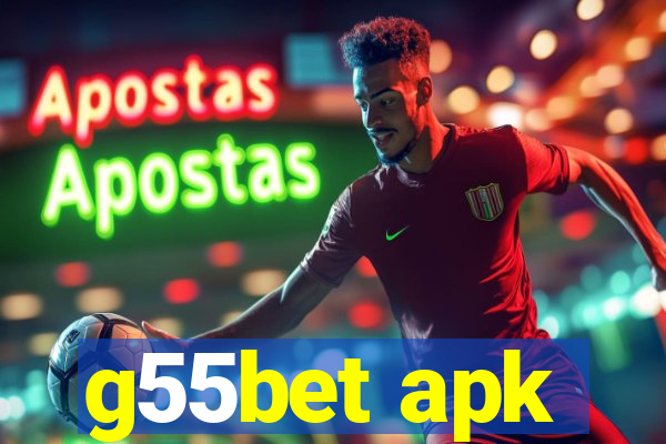 g55bet apk